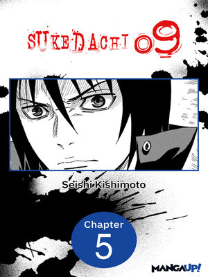 cover image of Sukedachi Nine, Chapter 5